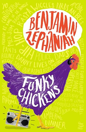 Funky Chickens: Benjamin Zephaniah